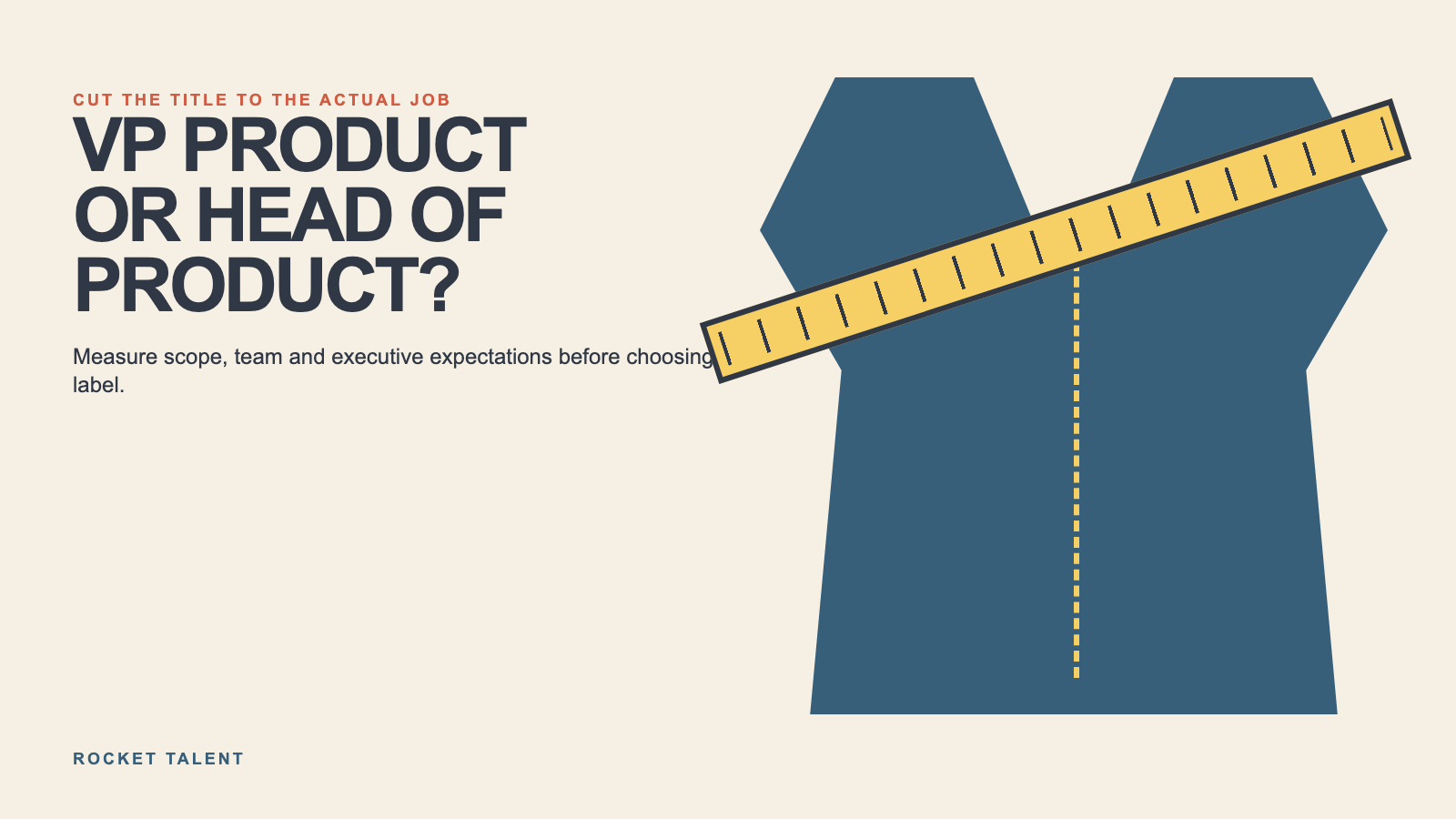Featured visual for VP Product vs Head of Product: Which Search Should You Run? | Rocket Talent