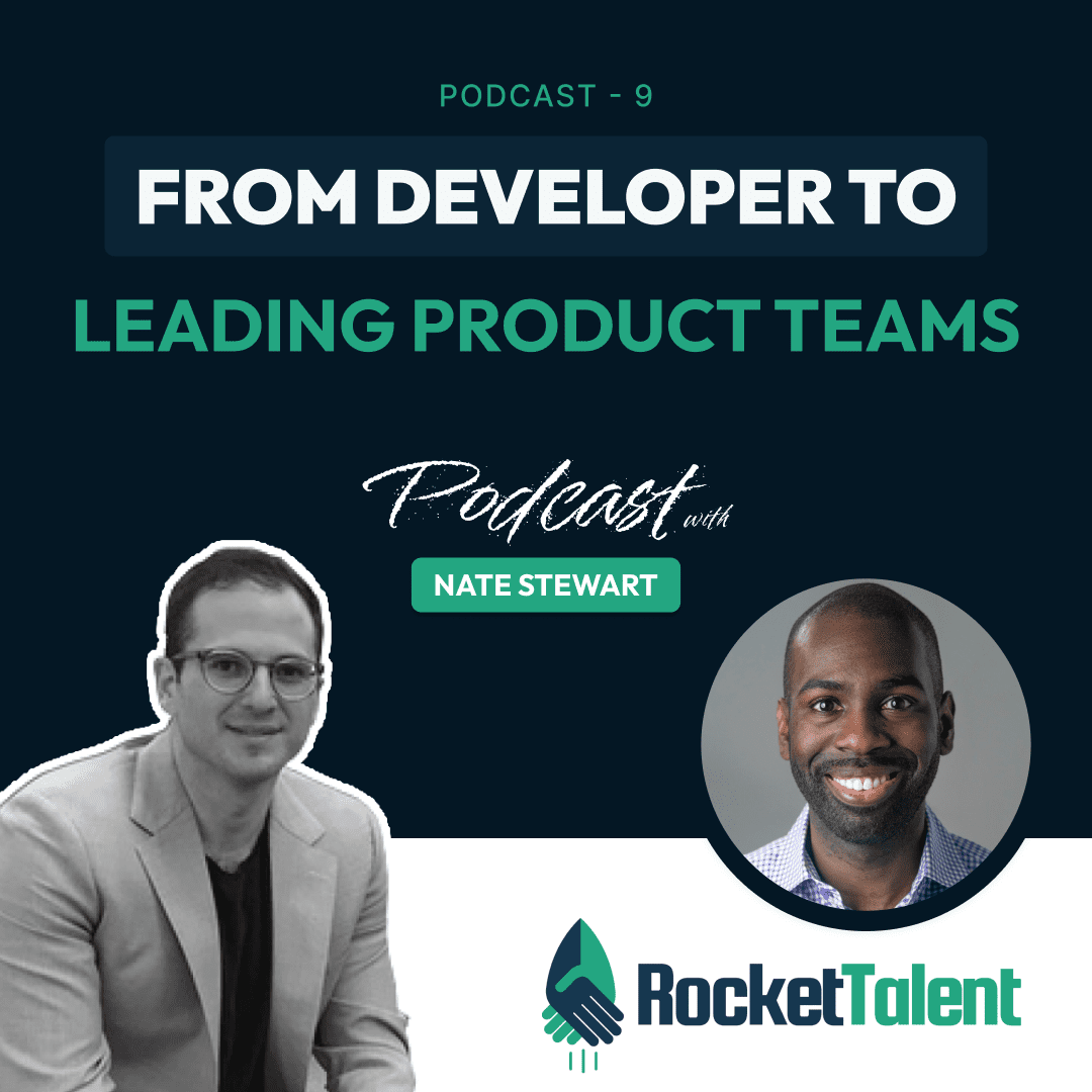 EPISODE 09: From Developer to Leading Product Teams with Nate Stewart, Vice President of Product Management at Cockroach Labs