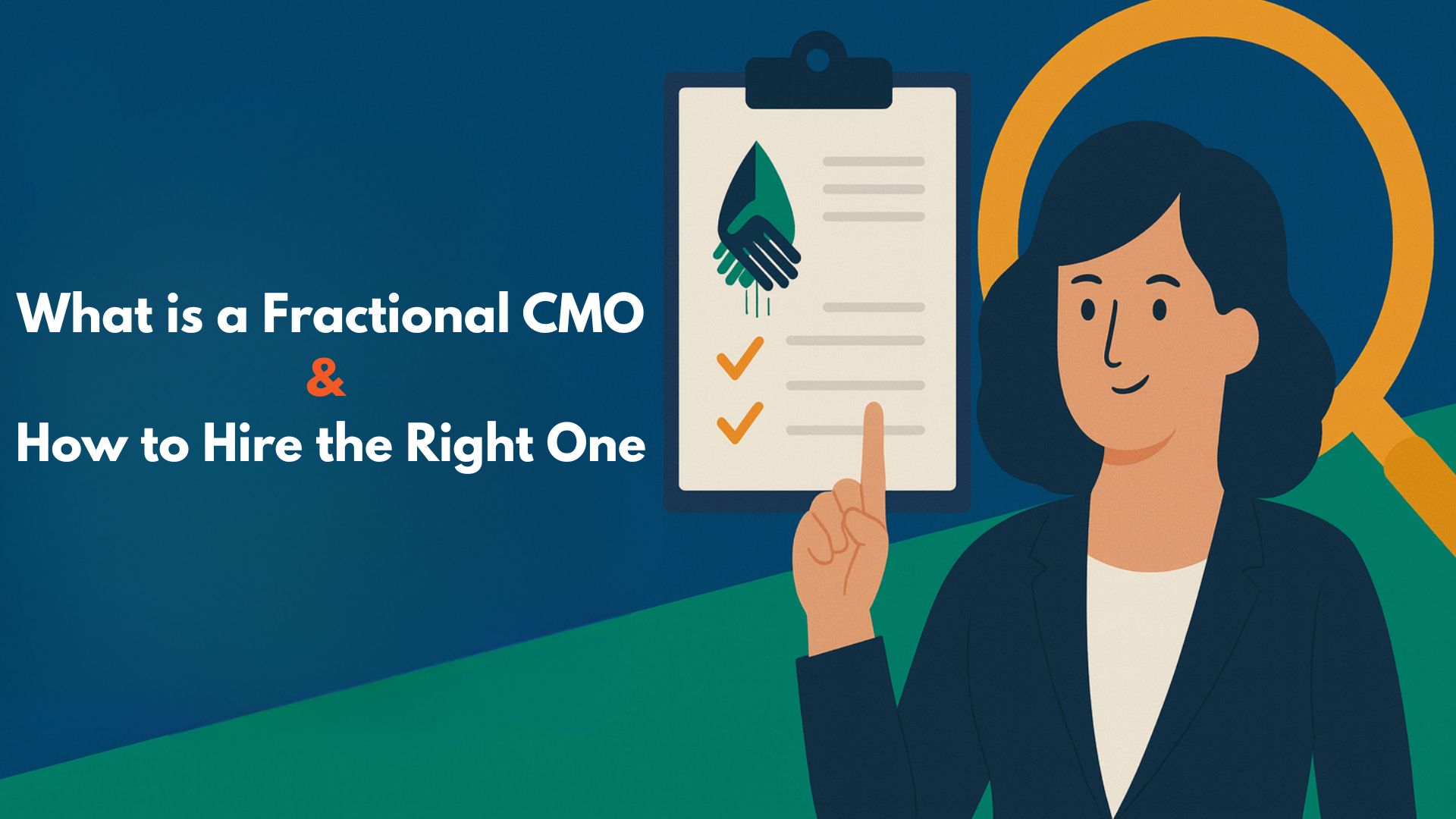 Title graphic: What is a Fractional CMO and how to hire the right one