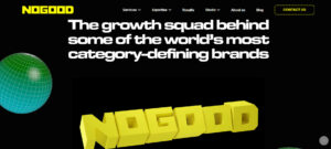 NoGood website homepage, headlined the growth squad behind some of the world’s most category-defining brands